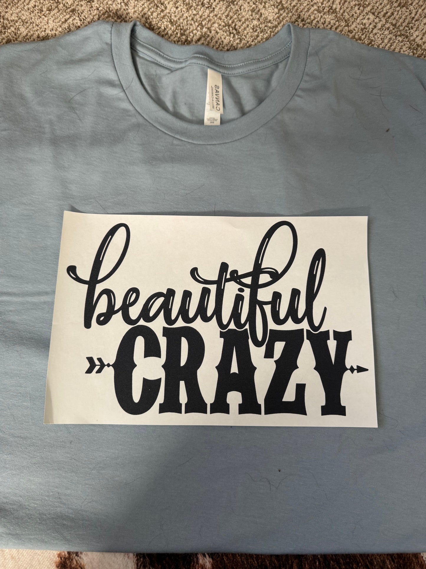beautiful crazy