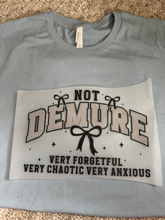 Not Demure