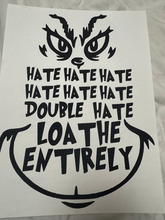 Grinch Loathe Entirely