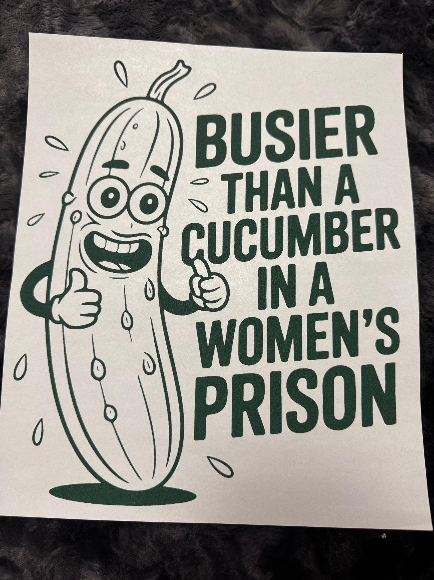 Busier than a cucumber