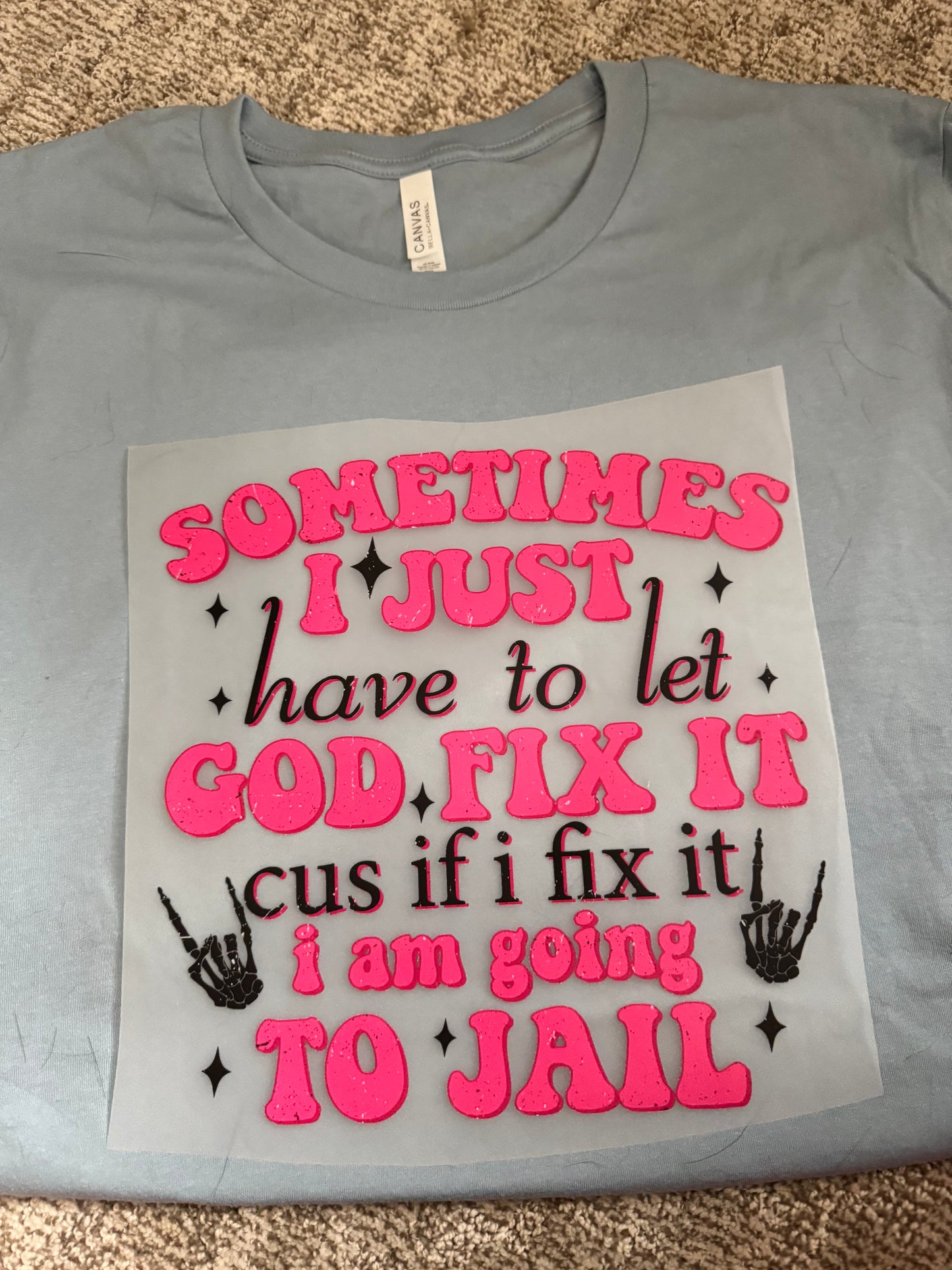 Let god fix it